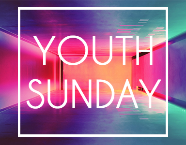 “Youth Sunday” Traditional Service 5/5/19 11:00 AM