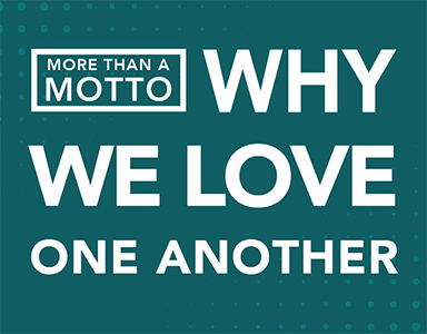 “More than a Motto: Why We Love One Another” – Rev. Dr. Bob Fuller 8/18/19