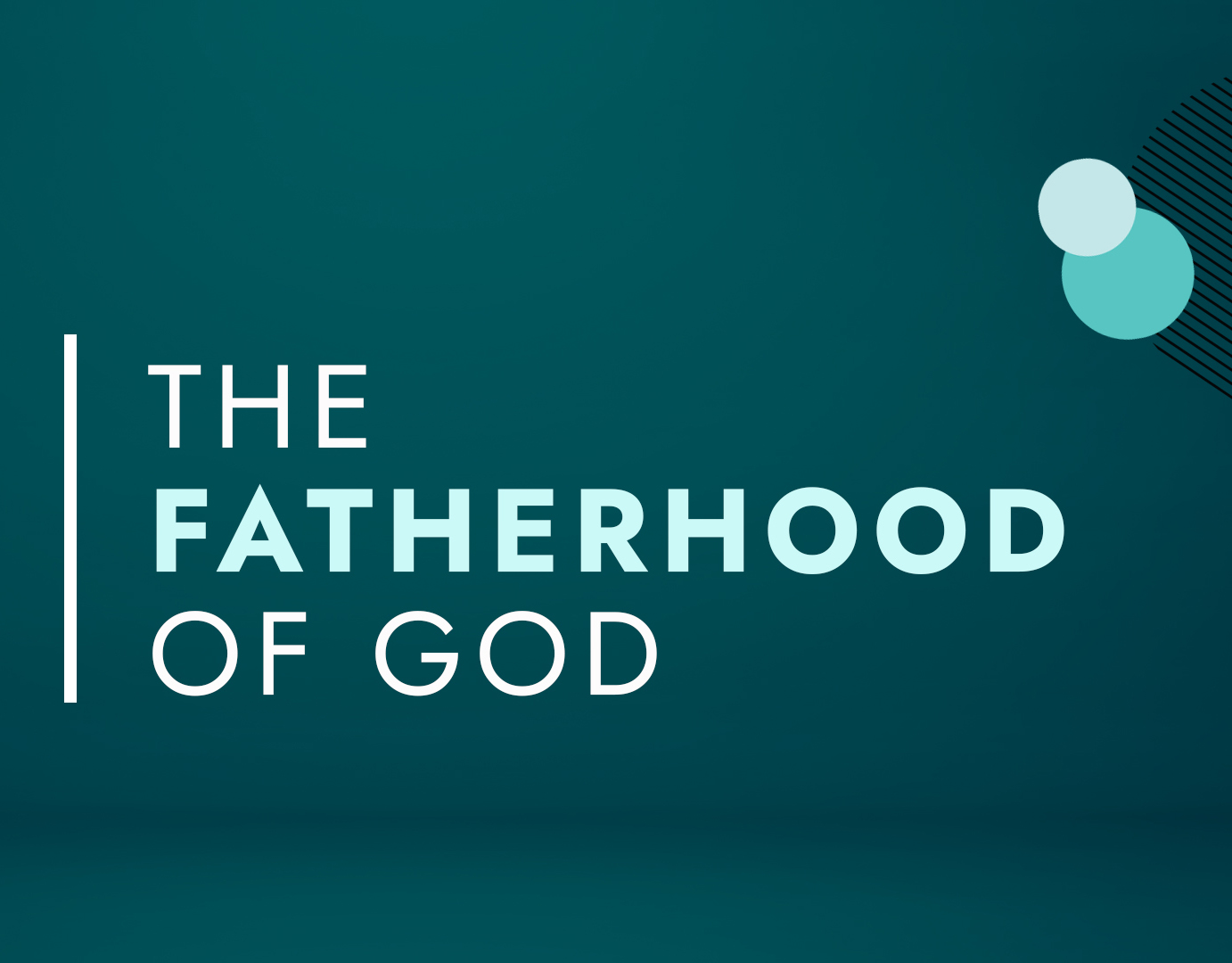 The Fatherhood of God – Rev. A. Mitchell Moore 6/21/20