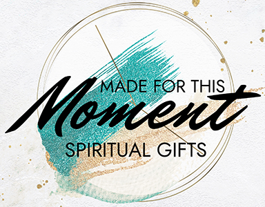 Made for this Moment: Spiritual Gifts – Rev. A. Mitchell Moore 10/25/20