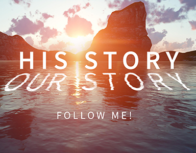 HisStory – Our Story: Follow Me! – Rev. Dr. Bob Fuller 1/31/21