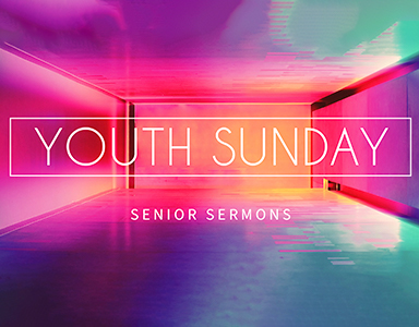 Youth Sunday Traditional Service 5/2/21