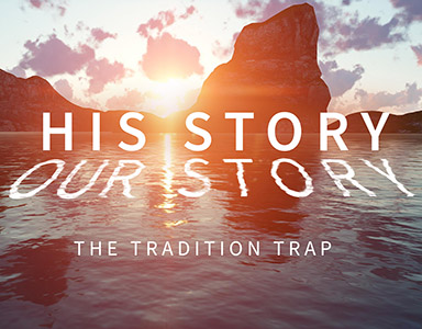 The Tradition Trap – Rev. Dr. Bob Fuller 8/29/21