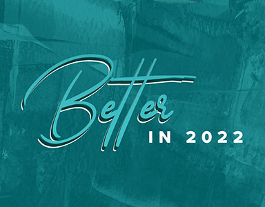 Better in 2022: Rev. Dr. Bob Fuller 1/2/22