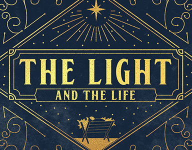 The Light and The Life, Christmas Eve Message Communion Service: Rev. Dr. Bob Fuller 12/24/21