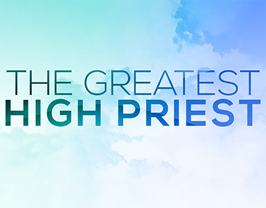 The Greatest High Priest – Rev. Becky Prichard 3/20/22