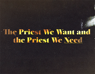 The Priest We Want and the Priest We Need – Rev. Dr. Bob Fuller 2/27/22