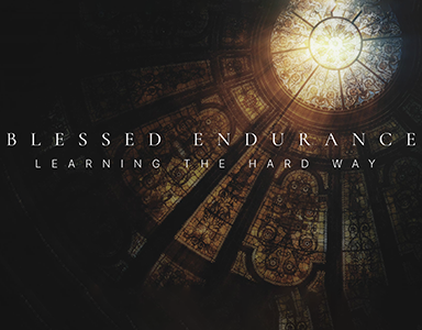 Blessed Endurance: Learning the Hard Way – Rev. Dr. Bob Fuller 5/22/22