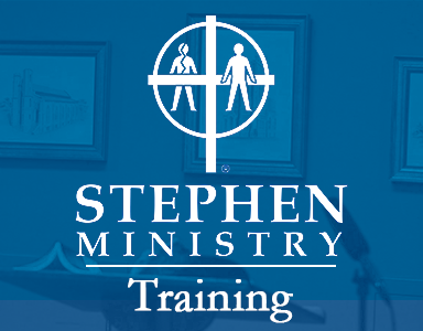 Stephen Ministry Training – 9/20/22