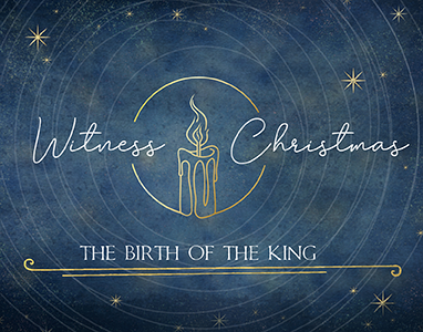 The Birth of the King – Rev. Dr. Bob Fuller 12/4/22
