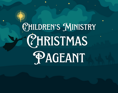 Christmas Pageant – FPC Children’s Ministry 12/4/22