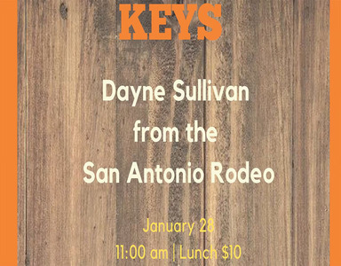 First Presbyterian Church KEYS Event: Dayne Sullivan from the San Antonio Rodeo 1/28/22
