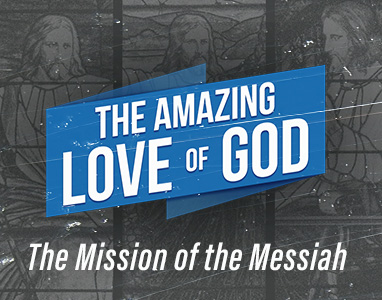 The Mission of the Messiah – Rev. Dr. Bob Fuller 1/22/23