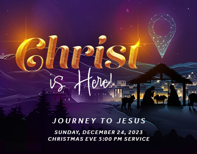 Christ is Here! Journey to Jesus – Rev. Becky Prichard 12/24/23 5:00 PM Family Service